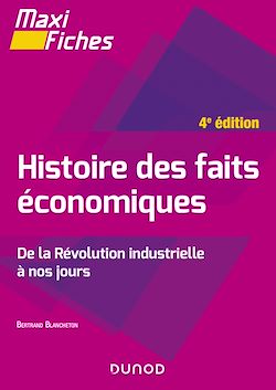 Télécharger le livre :  Maxi fiches - Histoire des faits économiques - 4e éd.
