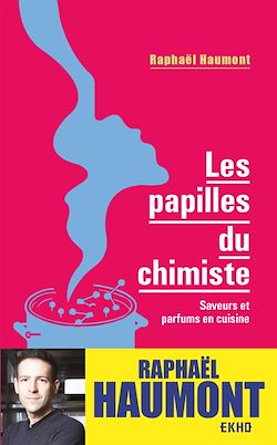 Télécharger le livre :  Les papilles du chimiste