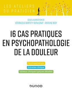 Télécharger le livre :  17 cas cliniques en psychopathologie de la douleur