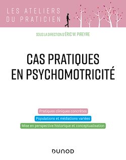 Télécharger le livre :  Cas pratiques en psychomotricité