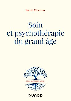 Télécharger le livre :  Soin et psychothérapie du grand âge