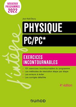 Télécharger le livre :  Physique Exercices incontournables PC/PC* - 4e éd.