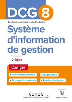 Télécharger le livre :  DCG 8 Système d'information de gestion - Corrigés - 2e éd.