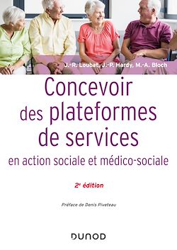 Télécharger le livre :  Concevoir des plateformes de services en action sociale et médico-sociale - 2e éd.