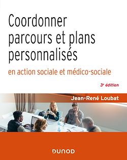 Télécharger le livre :  Coordonner parcours et plans personnalisés en action sociale et médico-sociale - 3e éd.