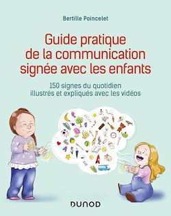 Télécharger le livre :  Guide pratique de la communication signée avec les enfants