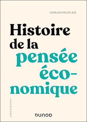 Téléchargez le livre :  Histoire de la pensée économique - 3e éd.