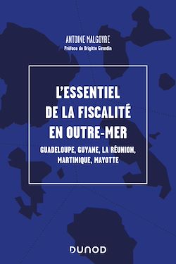 Télécharger le livre :  L'essentiel de la fiscalité en outre-mer