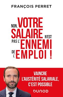 Télécharger le livre :  Non, votre salaire n'est pas l'ennemi de l'emploi !