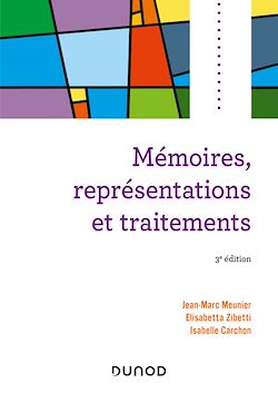 Télécharger le livre :  Mémoires, représentations et traitements - 3e éd.