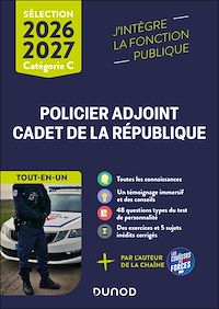 Téléchargez le livre :  Sélection Policier adjoint et Cadet de la République - Tout-en-un - 2026-2027