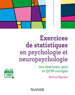 Télécharger le livre :  Exercices de statistiques en psychologie et neuropsychologie