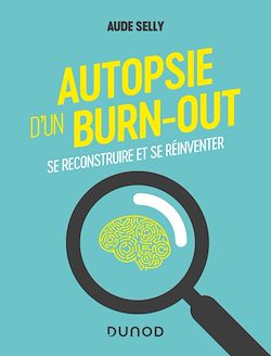 Télécharger le livre :  Autopsie d'un burn-out