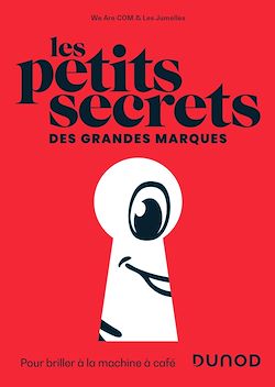 Télécharger le livre :  Les petits secrets des grandes marques