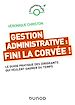 Télécharger le livre :  Gestion administrative : fini la corvée !
