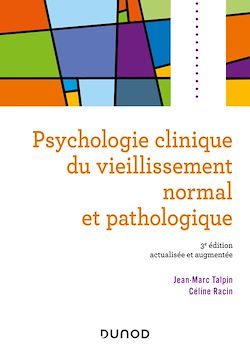 Télécharger le livre :  Psychologie clinique du vieillissement normal et pathologique - 3e éd.