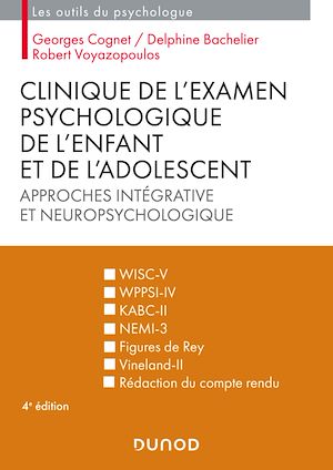 Téléchargez le livre :  Clinique de l'examen psychologique de l'enfant et de l'adolescent - 4e éd.