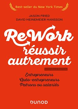 Télécharger le livre :  Rework : réussir autrement - Nouvelle édition