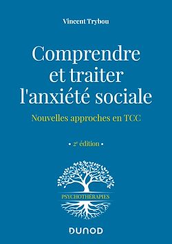 Télécharger le livre :  Comprendre et traiter l'anxiété sociale
