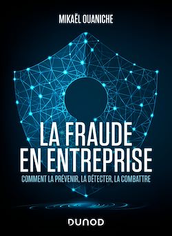 Télécharger le livre :  La fraude en entreprise - Nouvelle édition