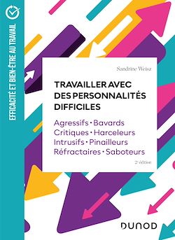 Télécharger le livre :  Travailler avec des personnalités difficiles
