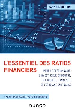 Télécharger le livre :  L'essentiel des ratios financiers pour le gestionnaire, l'investisseur en bourse, le banquier