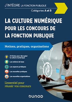 Télécharger le livre :  La culture numérique pour les concours de la fonction publique -  Cat. A et B