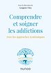 Télécharger le livre :  Comprendre et soigner les addictions