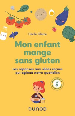 Télécharger le livre :  Mon enfant mange sans gluten