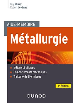 Télécharger le livre :  Aide-mémoire Métallurgie - 4e éd.