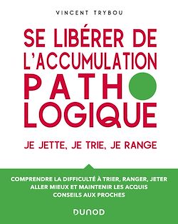 Télécharger le livre :  Se libérer de l'accumulation pathologique