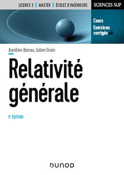 Télécharger le livre :  Relativité générale - 3e éd.