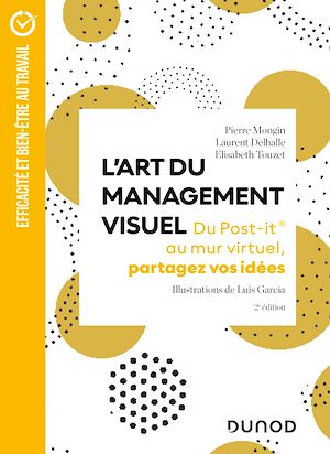 L'Art du management visuel - 2e éd. | Mongin, Pierre. Auteur