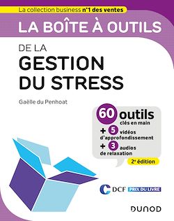 Télécharger le livre :  La boîte à outils de la gestion du stress - 2éd