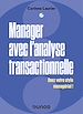 Télécharger le livre :  Manager avec l'analyse transactionnelle