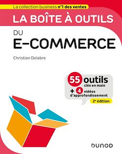 Télécharger le livre :  La boîte à outils du e-commerce - 2e éd.
