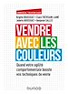 Télécharger le livre :  Vendre avec les couleurs