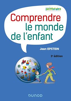 Télécharger le livre :  Comprendre le monde de l'enfant - 3e éd.