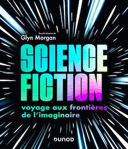 Télécharger le livre :  Science-fiction: voyage aux frontières de l'imaginaire