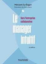 Télécharger le livre :  Le manager intuitif - 3e éd.