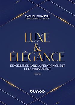 Télécharger le livre :  Luxe et Elégance - 2e éd.