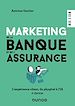 Télécharger le livre :  Marketing de la banque et de l'assurance - 3e éd.