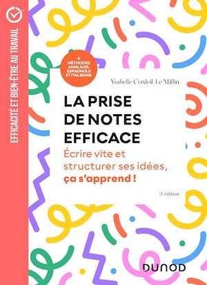 La prise de notes efficace - 3e éd. | Cordeil-Le Millin, Ysabelle. Auteur