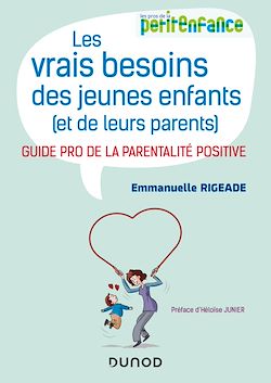 Télécharger le livre :  Les vrais besoins des jeunes enfants (et de leurs parents)