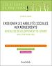 Télécharger le livre :  Enseigner les habiletés sociales aux adolescents - Niveau de développement 13-18 ans