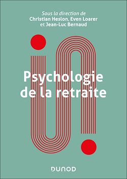 Télécharger le livre :  Psychologie de la retraite