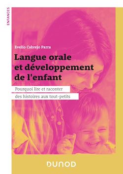 Télécharger le livre :  Langue orale et développement de l'enfant