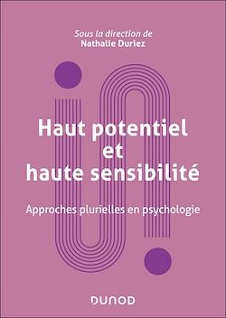 Télécharger le livre :  Haut potentiel et haute sensibilité