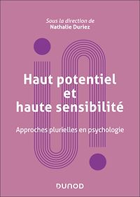 Téléchargez le livre :  Haut potentiel et haute sensibilité