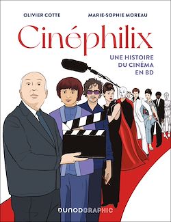 Télécharger le livre :  Cinéphilix - Une histoire du cinéma en BD
